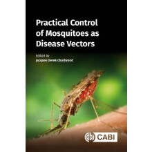 Practical Control of Mosquito Disease Vectors Hardcover Book