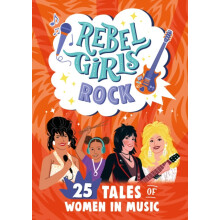 Rebel Girls Rock 25 Tales of Women in Music by Joan Jett Paperback Boo