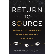Return to Source by Araba OforiAcquah Paperback Book