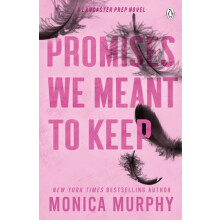 Promises We Meant To Keep by Monica Murphy Paperback Book