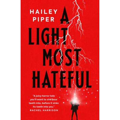 A Light Most Hateful by Hailey Piper Paperback Book