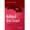 Behind the Cloud by Lucas Zapf Paperback Book 1