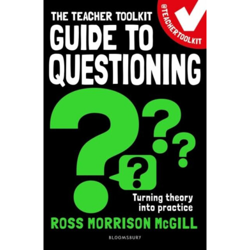 Teacher Toolkit Guide to Questioning by Ross Morrison McGill Paperback