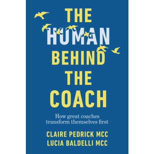 The Human Behind the Coach by Lucia Baldelli Paperback Book