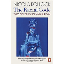 The Racial Code by Nicola Rollock Paperback Book
