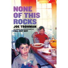 None of this Rocks by Joe Trohman Paperback Book