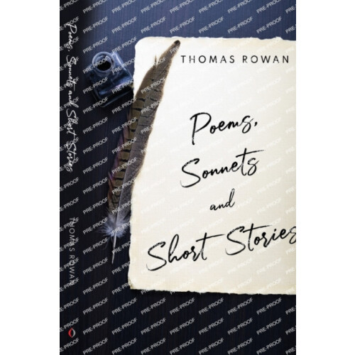 Poems Sonnets and Short Stories by Thomas Rowan Paperback Book