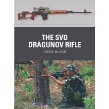 The SVD Dragunov Rifle by Chris McNab Paperback Book