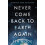 Never Come Back to Earth Again by Ben Wood Paperback Book 1