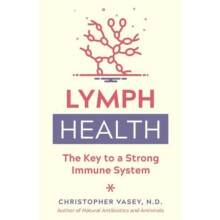 Lymph Health by Christopher Vasey Paperback Book