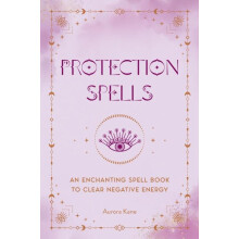 Protection Spells by Aurora Kane Hardcover Book