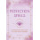 Protection Spells by Aurora Kane Hardcover Book 1