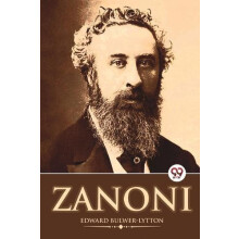 Zanoni by Edward Bulwer Lytton Paperback Book