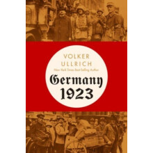 Germany 1923 by Volker Ullrich Hardcover Book