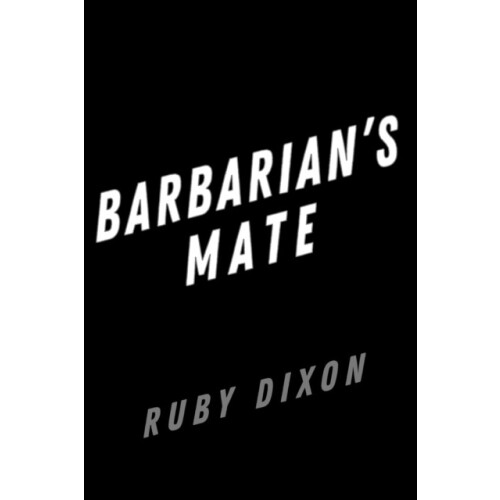 Barbarians Mate by Ruby Dixon Paperback Book