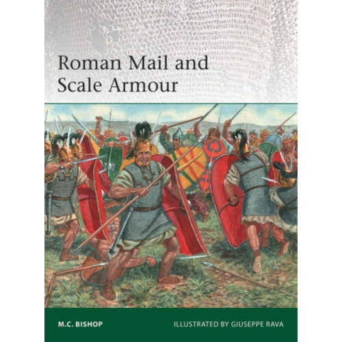 Roman Mail and Scale Armour by M.C. Bishop Paperback Book