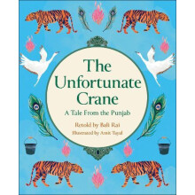 Reading Planet KS2 The Unfortunate Crane A Tale from the Punjab StarsL