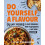 Do Yourself a Flavour by Fliss Freeborn Paperback Book 1