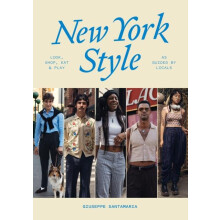 New York Style Walk Shop Eat amp Play by Giuseppe Santamaria Paperback