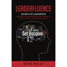 Leaderfluence by Mike Kelly Paperback Book