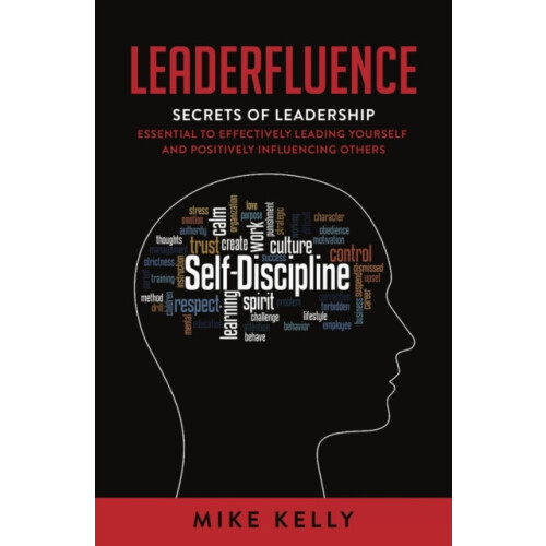 Leaderfluence by Mike Kelly Paperback Book