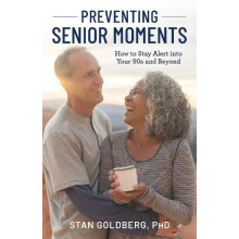 Preventing Senior Moments by Stan Goldberg Hardcover Book