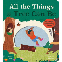 All the Things a Tree Can Be by James Carter Other Book
