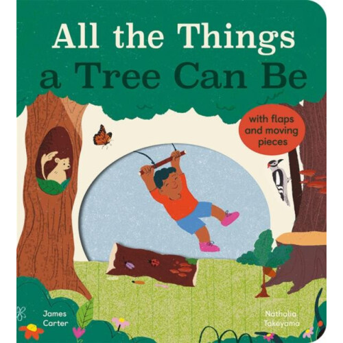 All the Things a Tree Can Be by James Carter Other Book