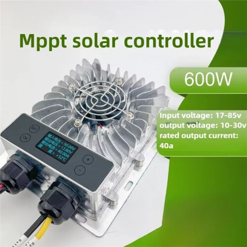 600W Step-Down MPPT Solar Charging Controller 10-30V/17-85V Output Solar Intelligent Temperature Recharging Controller 1