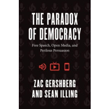 The Paradox of Democracy by Sean Illing Paperback Book