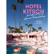 Hotel Kitsch by Corey Bienert Hardcover Book