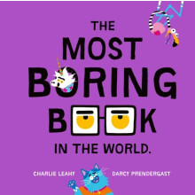 The Most Boring Book in the World by Charlie Leahy Paperback Book