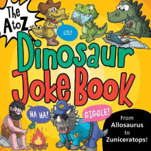 The A to Z of Dinosaur Jokes Paperback Book
