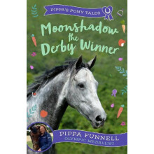 Moonshadow the Derby Winner by Pippa Funnell Paperback Book