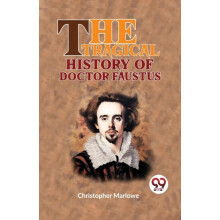 The Tragical History of Doctor Faustus by Christopher Marlowe Paperbac