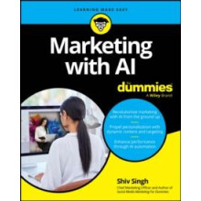 Marketing with AI For Dummies by Shiv Singh Paperback Book