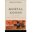 Mortal Goods by Ephraim Radner Paperback Book 1