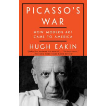 Picassos War by Hugh Eakin Paperback Book