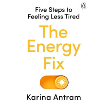 The Energy Fix by Karina Antram Paperback Book