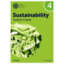 Oxford International Sustainability Teachers Guide 4 Primary by Jaimie