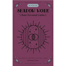 In Focus Shadow Work by Stephanie Kirby Hardcover Book