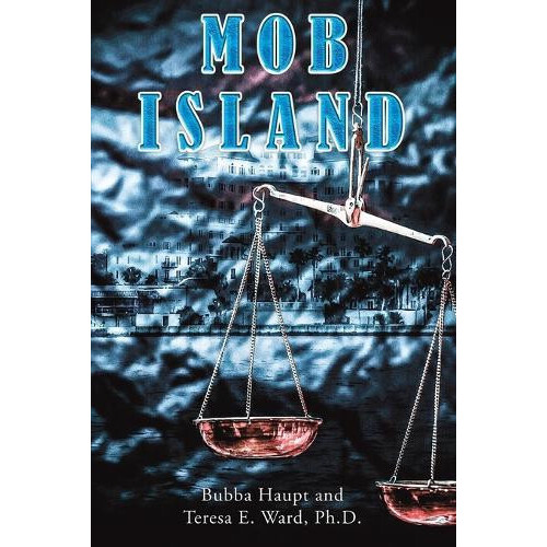 Mob Island by Ward Ph.D. Teresa E. Paperback Book