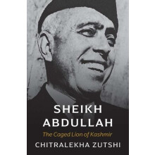Sheikh Abdullah by Chitralekha Zutshi Hardcover Book