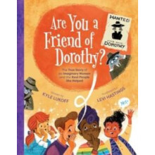 Are You a Friend of Dorothy by Kyle Lukoff Hardcover Book