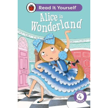Alice in Wonderland Read It Yourself Level 4 Fluent Reader by Ladybird