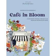 Watercolor Workbook Cafe in Bloom by Sarah Simon Other Book