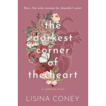 Darkest Corner of the Heart by Lisina Coney Paperback Book