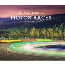 Remarkable Motor Races by Andrew Benson Hardcover Book