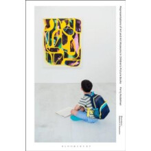 Representations of Art and Art Museums in Childrens Picture Books by N