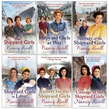 Nancy Revell The Shipyard Girls Series 6 Books Collection Set - Shipyard Girls At War Secrets Of T..